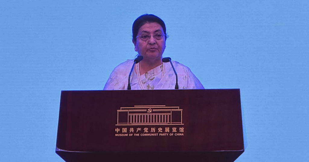 नेपाल र चीनबीचको  सम्बन्ध ऐतिहासिक, सांस्कृतिक र आपसी विश्वासमा आधारितः पूर्वराष्ट्रपति भण्डारी