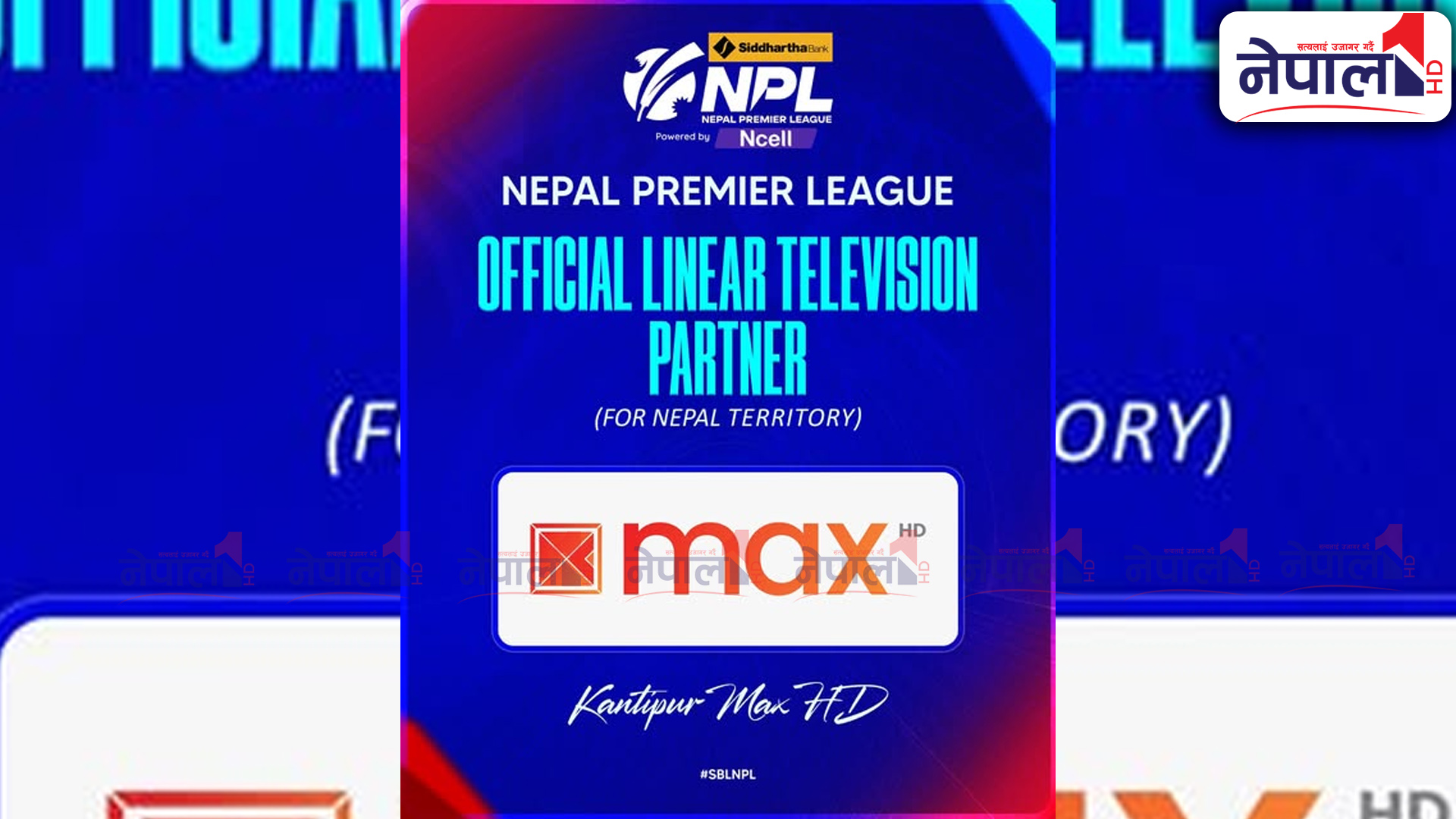 भोलिदेखि हुने एनपिएल खेल कान्तिपुर म्याक्सबाट लाइभ हुने